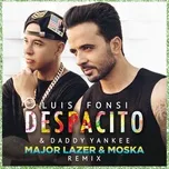 Tải nhạc hot Despacito (Major Lazer & Moska Remix) (Single) online miễn phí