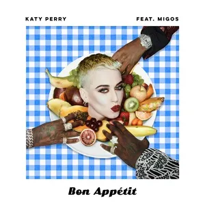 Bon Appetit (Single) - Katy Perry, Migos