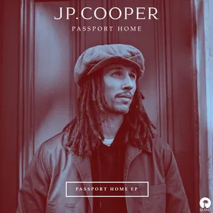 Passport Home (EP) - JP Cooper