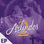 Ep 2 Arlindos (EP) - Arlindo Cruz, Arlindo Neto