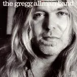 Just Before The Bullets Fly - The Gregg Allman Band