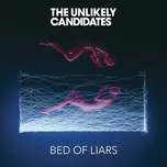 Bed Of Liars (EP) - The Unlikely Candidates