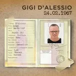 Nghe ca nhạc 24 Febbraio 1967 - Gigi D'Alessio
