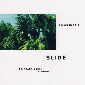 Slide (Single) - Calvin Harris, Frank Ocean, Migos
