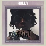 Nghe ca nhạc Holly (Remixes Single) - Saint