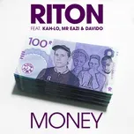 Nghe nhạc Money (Single) - Riton, Kah-Lo, Mr Eazi, V.A
