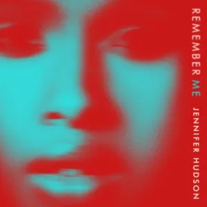 Remember Me (Single) - Jennifer Hudson