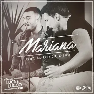 Mariana (Single) - Lucas Lucco