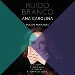 Ca nhạc Som (Ruido Branco) (EP) - Ana Carolina