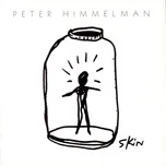 Ca nhạc Skin - Peter Himmelman