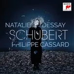 Nghe nhạc Erlkonig, D.328 (Single) - Natalie Dessay, Franz Schubert, Philippe Cassard