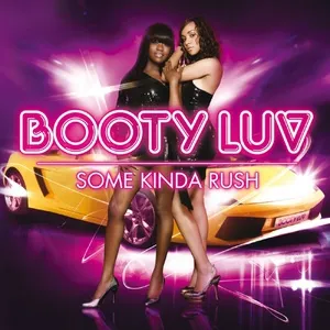 Some Kinda Rush (EP) - Booty Luv
