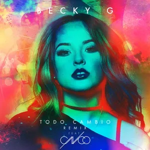 Todo Cambio (Single) - Becky G, CNCO