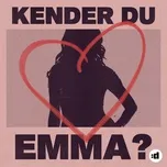 Download nhạc hay Kender Du Emma? (Single) hot nhất về điện thoại