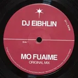 Ca nhạc Mo Fuaime (Single) - DJ Eibhlin