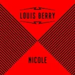 Nghe nhạc Nicole (Single) - Louis Berry