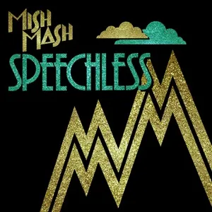 Speechless (Remixes EP) - Mish Mash