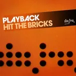 Nghe và tải nhạc hay Hit The Bricks (Club Mix) (Single) Mp3 miễn phí về máy