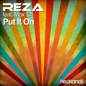 Put It On (EP) - Reza, Max C