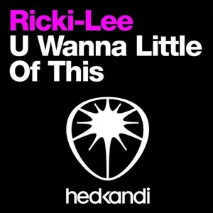 U Wanna Little Of This (EP) - Ricki Lee
