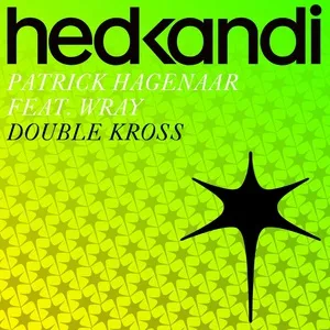Double Kross (Remixes EP) - Patrick Hagenaar, Viveen Wray
