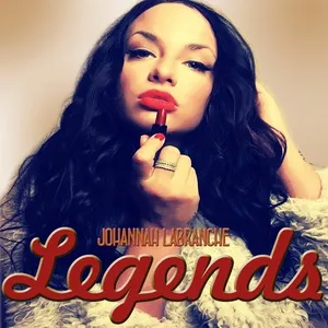 Legends (Single) - Johannah LaBranche