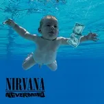 Ca nhạc Nevermind (1991) - Nirvana