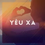 Nghe nhạc Tuyển Tập Những Bài Hát Hay Nhất Dành Cho Người Yêu Xa - V.A