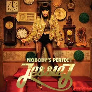 Nobody's Perfect (2011) - Jessie J
