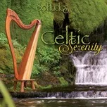 Nghe nhạc Celtic Serenity - Dan Gibson