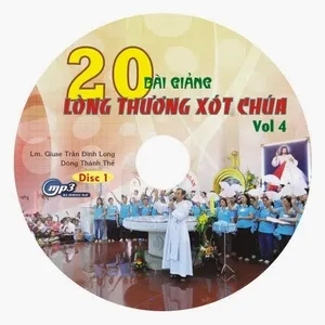 Lòng Thương Xót Chúa (Vol 4) - Lm.Giuse Trần Đình Long
