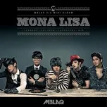 Nghe nhạc Mona Lisa (Japanese Single) - MBLAQ