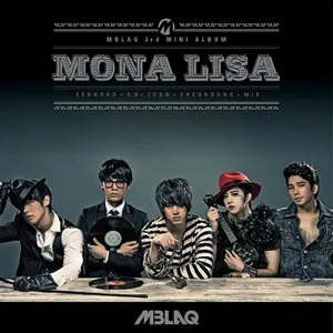 Mona Lisa (Japanese Single) - MBLAQ