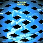 Tải nhạc Mp3 Tommy (1969) về điện thoại