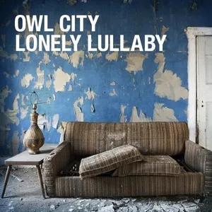 Lonely Lullaby (Single 2011) - Owl City
