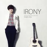 Nghe ca nhạc Irony (2nd Album) - Sungha Jung