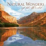 Nghe nhạc Natural Wonders Of The World - Dan Gibson