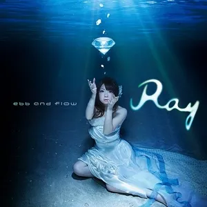 Ebb And Flow (Single) - Ray