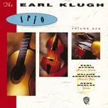 The Earl Klugh Trio Vol. 1