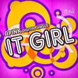 Nghe và tải nhạc hot It Girl (Single 2011) Mp3 nhanh nhất