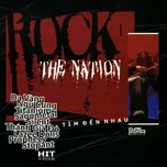 Nghe nhạc Rock The Nation: Tìm đến nhau (2008) - V.A