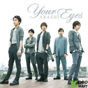 Your Eyes (Single 2012) - Arashi