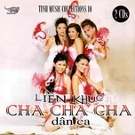 Nghe và tải nhạc hot Liên Khúc Cha Cha Cha Dân Ca (CD2) Mp3 miễn phí