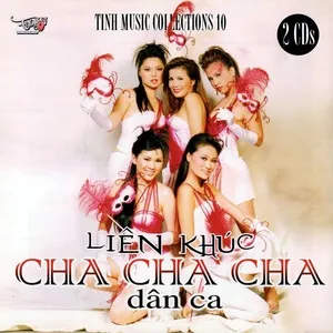Liên Khúc Cha Cha Cha Dân Ca (CD2) - V.A