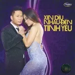 Xin Dìu Nhau Đến Tình Yêu
