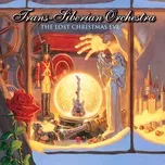 Nghe nhạc The Lost Christmas Eve (2004) - Trans Siberian Orchestra