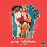 Nghe ca nhạc Hopeless Fountain Kingdom (iTunes Deluxe) - Halsey