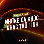Nghe Album Mp3 Nhạc Hải Ngoại (Vol. 3 - Những Ca khúc ...