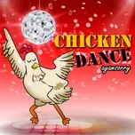 Download nhạc hot Chicken Dance (2017 Cha Cha Mix) (Single) Mp3 miễn phí về máy