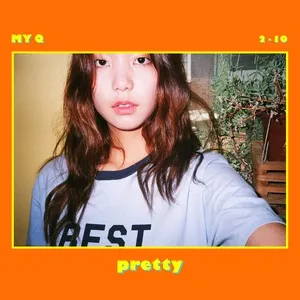 Pretty (Single) - My Q